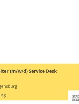 Sachbearbeiter (m/w/d) Service Desk - Regensburg
