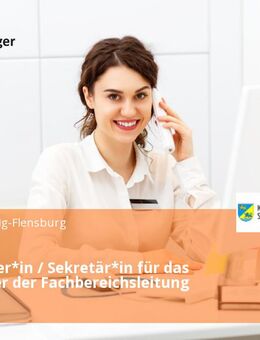 Mitarbeiter*in / Sekretär*in für das Vorzimmer der Fachbereichsleitung - Schleswig