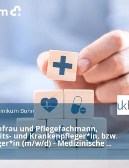 Pflegefachfrau und Pflegefachmann, Gesundheits- und Krankenpfleger*in, bzw. Altenpfleger*in (m/w/d) - Medizinische Klinik I - Bonn