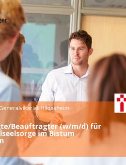 Beauftragte/Beauftragter (w/m/d) für die Notfallseelsorge im Bistum Hildesheim - Hildesheim