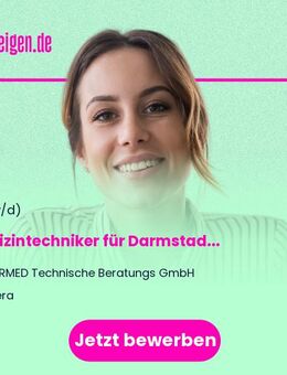 Medizintechniker (m/w/d) für Darmstadt, Frankfurt, Gera und den Erzgebirgskreis - Darmstadt