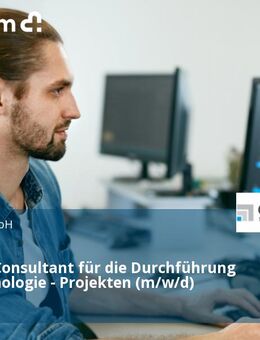 (Senior-) Consultant für die Durchführung von Technologie - Projekten (m/w/d) - Eckental