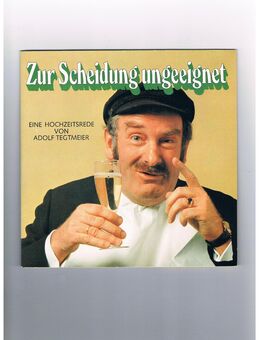 Adolf Tegtmeier-Zur Scheidung ungeeignet-Die schwache Stunde-Vinyl-SL,Werbeplatte Thyssengas - Linnich