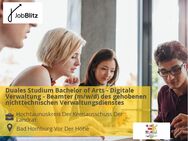 Duales Studium Bachelor of Arts - Digitale Verwaltung - Beamter (m/w/d) des gehobenen nichttechnischen Verwaltungsdienstes - Bad Homburg (Höhe)