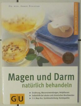 Magen und Darm natürlich behandeln, Dr. med. Amrei Pfeiffer, Gräfe und Unzer, neuwertig - München