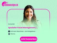Spezialist Travel Management / Geschäftsreiseplanung (m/w/d) - Worms