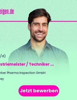 Industriemeister / Techniker (m/w/d) Maschinenbau - Projektbasiert befristet 36 Monate - Markt Schwaben