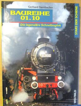 STARS DER SCHIENE - Baureihe 01.10 - Sammeledition Weltbildverlag - Naumburg (Saale) Janisroda
