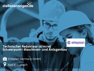 Technischer Redakteur (d/m/w) Schwerpunkt Maschinen- und Anlagenbau - Bad Kreuznach