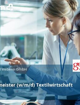 Industriemeister (w/m/d) Textilwirtschaft - Gera