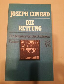 Die Rettung: Ein Roman von den Untiefen Conrad, Joseph - Essen