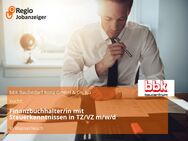 Finanzbuchhalter/in mit Steuerkenntnissen in TZ/VZ m/w/d - Wasserliesch