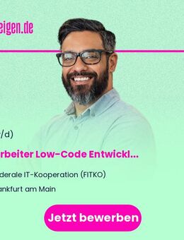 Mitarbeiter (m/w/d) Low-Code Entwicklung & Entwicklungssteuerung - Frankfurt (Main)