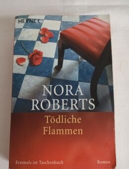Nora Roberts - Tödliche Flammen - Taschenbuch - Essen