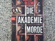 DIE AKADEMIE-MORDE ~ von Martin Olczak, Roman, 1. Aufl. 2016, Taschenbuch - Bad Lausick