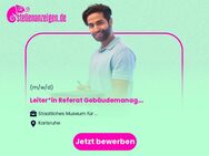 Leiter*in Referat Gebäudemanagement (m/w/d) - Karlsruhe