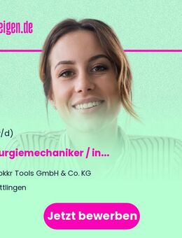 Chirurgiemechaniker / in (m/w/d) - Tuttlingen