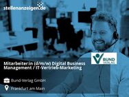 Mitarbeiter:in (d/m/w) Digital Business Management / IT-Vertrieb-Marketing - Frankfurt (Main)