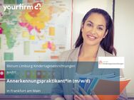 Annerkennungspraktikant*in (m/w/d) - Frankfurt (Main)