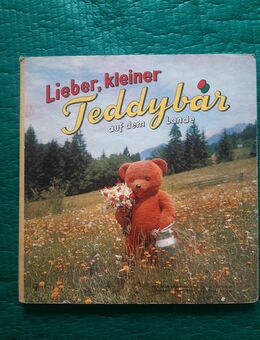 Lieber, kleiner Teddybär auf dem Lande (Bilderbuch)1960 - Gröbenzell