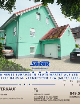 Schickes Haus mit vermieteter ELW in Reute (Miete 520 Euro) - Reute