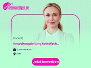 Verwaltungsleitung (m/w/d) katholische Kirchengemeinden - Köln