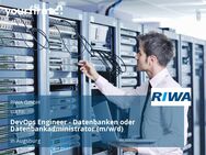 DevOps Engineer - Datenbanken oder Datenbankadministrator (m/w/d) - Augsburg