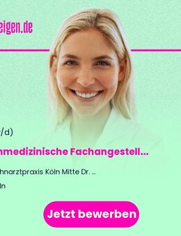 Zahnmedizinische Fachangestellte (ZFA) (m/w/d) - Köln