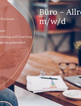 Büro - Allrounder (m/w/d) im Home - Office - Leonberg Zentrum