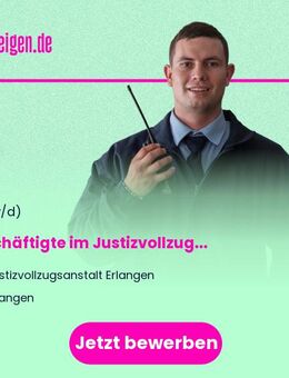 Beschäftigte (m/w/d) im Justizvollzugsdienst - Erlangen