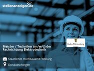 Meister / Techniker (m/w/d) der Fachrichtung Elektrotechnik - Donaueschingen