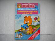 Bussi-Bär-Märchenreise um die Welt mit Bussi-Bär,Rolf Kauka,Moewig Verlag,1994 - Linnich