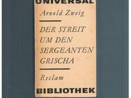 Der Streit um den Sergeanten Grischa,Arnold Zweig,Reclam Verlag,1971 - Linnich