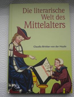Die Literarische Welt des Mittelalters,WBG Verlag,2007 - Linnich