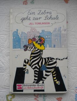 Ein Zebra geht zur Schule,Jill Tomlinson,Schneider Verlag,1975 - Linnich