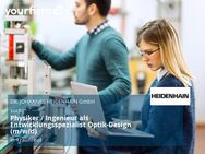 Physiker / Ingenieur als Entwicklungsspezialist Optik-Design (m/w/d) - Traunreut