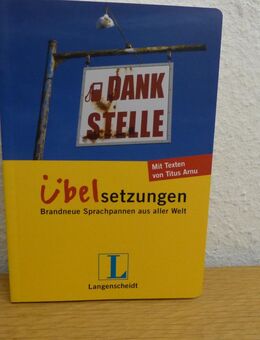 Buch "Dankstelle - Übelsetzungen - Brandneue Sprachpannen aus aller Welt", neu, ungelesen, Topzustand - Bielefeld Brackwede