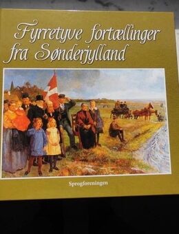 Fyrretyve fortællinger fra Sønderjylland Buch auf Dänisch ISBN 9788788995510, 15,- - Flensburg