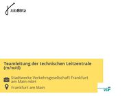 Teamleitung der technischen Leitzentrale (m/w/d) - Frankfurt (Main)