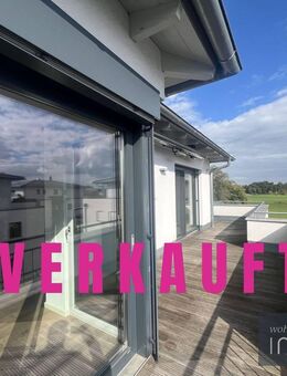 Urbaner Rückzugsort mit Weitblick - Exklusive Dachterrassenwohnung in ruhiger Zentrumslage - Schrobenhausen