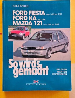 Rep.Anleitung Ford Fiesta ab 1/96 Ford KA ab 11/96,Mazda 121 ab 2/96 - Hamburg