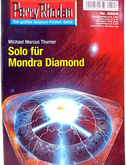Perry Rhodan - Romanheft Nr. 2506 - Solo für Mondra Diamond - Biebesheim (Rhein)