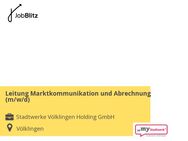 Leitung Marktkommunikation und Abrechnung (m/w/d) - Völklingen