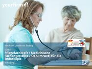 Pflegefachkraft / Medizinische Fachangestellte / OTA (m/w/d) für die Endoskopie - Erding