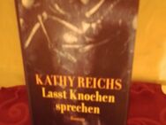 K.Reichs, "Lasst Knochen sprechen", mit Bikern ist nicht zu spaßen, Roman - Nürnberg Zentrum