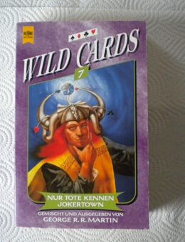 Wild Cards 7-Nur Tote kennen Jokertown,George RR Martin,Heyne,1998 - Linnich