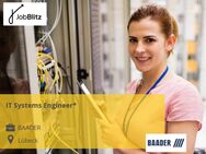 IT Systems Engineer* - Lübeck