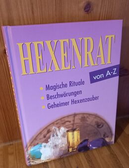 Hexenrat von A - Z. Magische Rituale, Beschwörungen, Geheimer Hexenzauber, Gebundene Ausgabe v. 2003, TOSA Verlag - Rosenheim