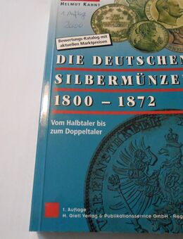 Münzkatalog: Helmut Kahnt "Die deutschen Silbermünzen 1800-1872" 1.Auflage 2000 - Cottbus