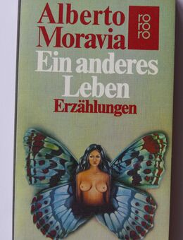 Alberto Moravia: Ein anders Leben (Un’ altra vita). Erzählungen - Münster